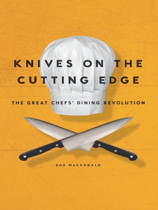 Title details for Knives on the Cutting Edge by Bob Macdonald - Available